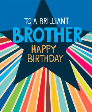 Brilliant Brother birthday card