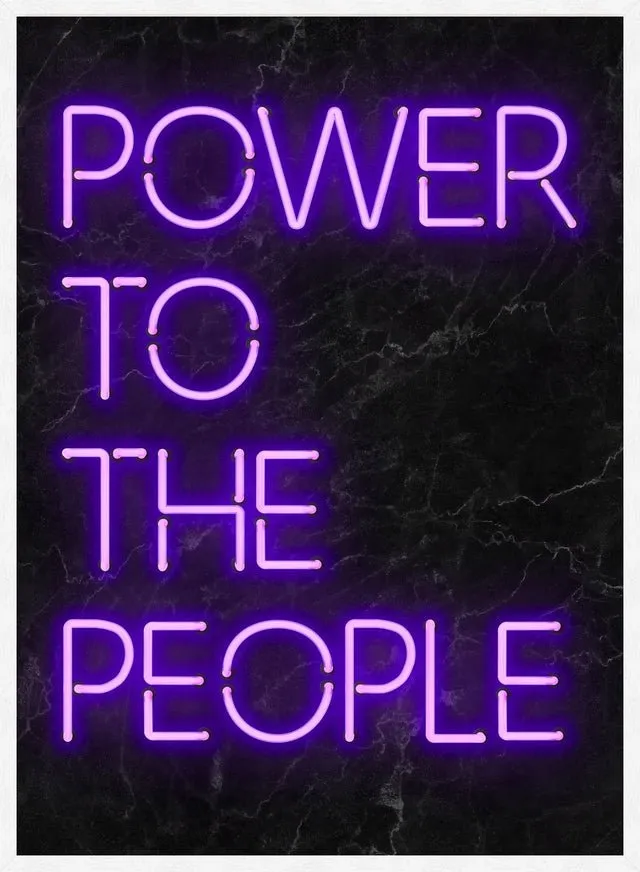 Power To The People Neon Print