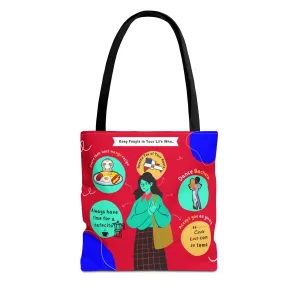 "Keep People in Your Life Who..."  Fun and Inspirational Everyday Dominican Tote Bag