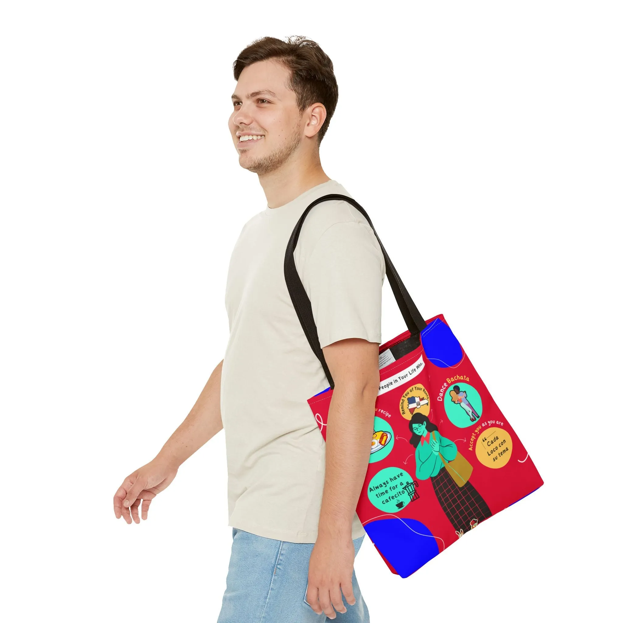 "Keep People in Your Life Who..."  Fun and Inspirational Everyday Dominican Tote Bag