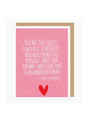 You Are The Finest Valentine's Day Card - FINAL SALE